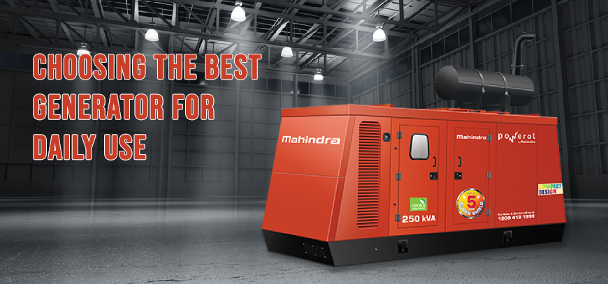 Choosing the best generator for daily use